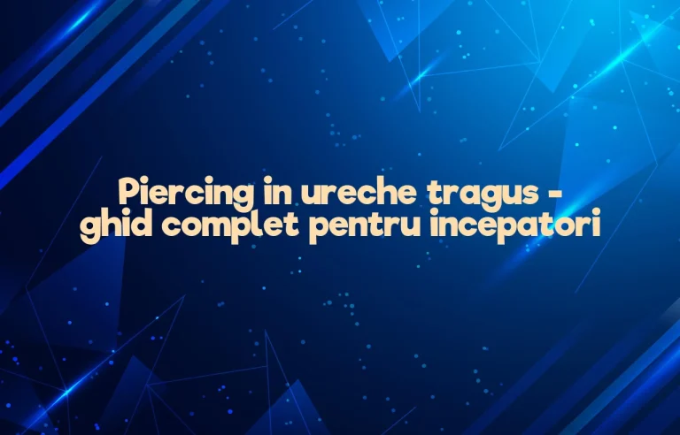 piercing ureche tragus