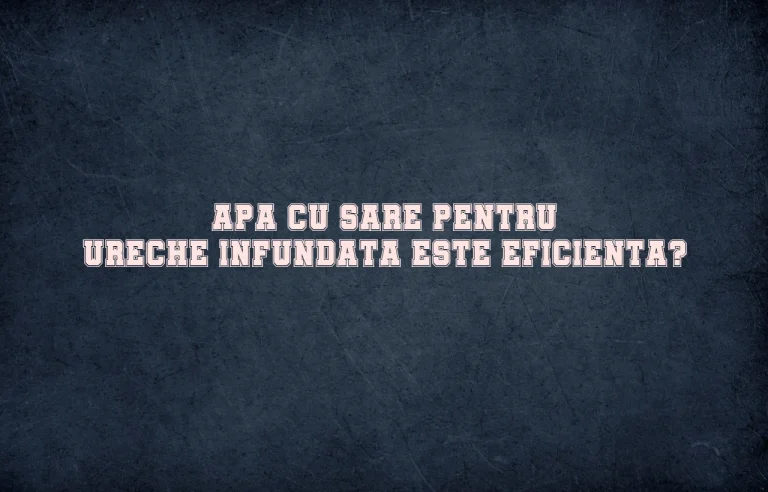 apa cu sare pentru ureche infundata