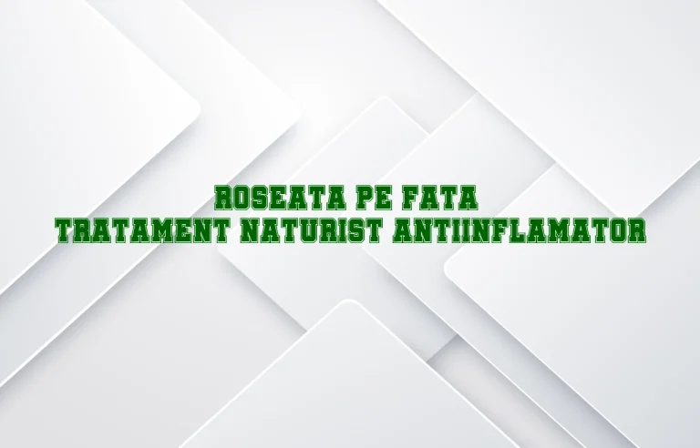 tratament naturist pentru roseata pe fata