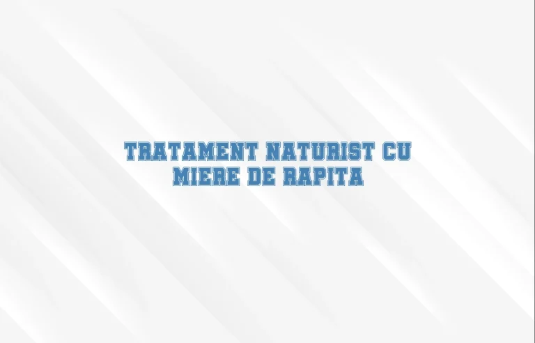 tratament naturist cu miere de rapita