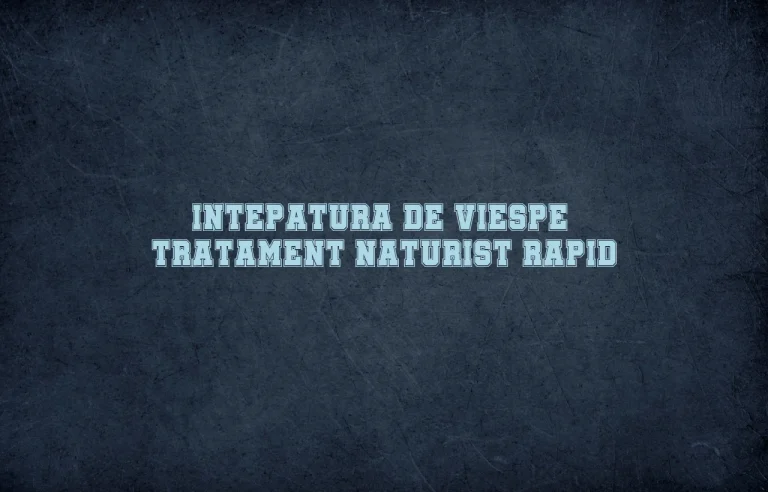 intepatura de viespe tratament naturist