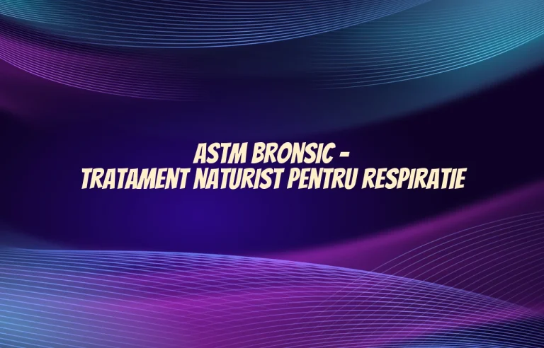 astm bronsic tratament naturist