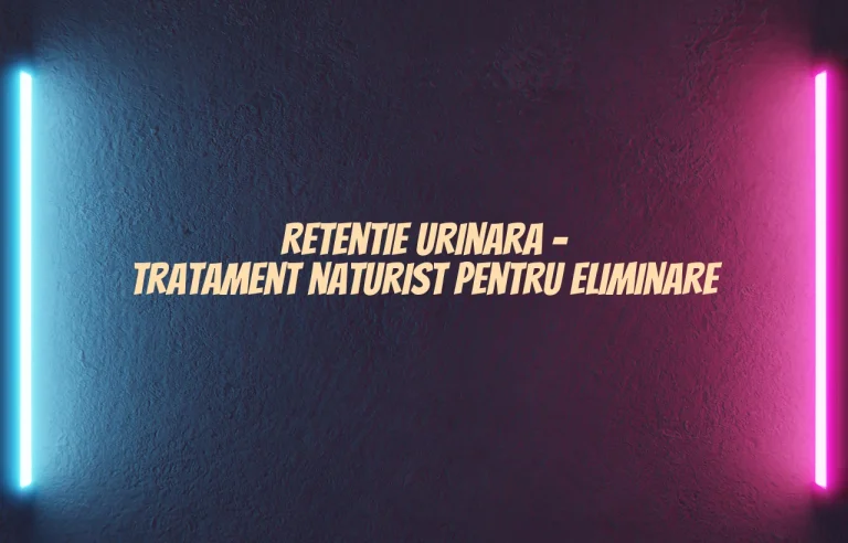 tratament naturist retentie urinara