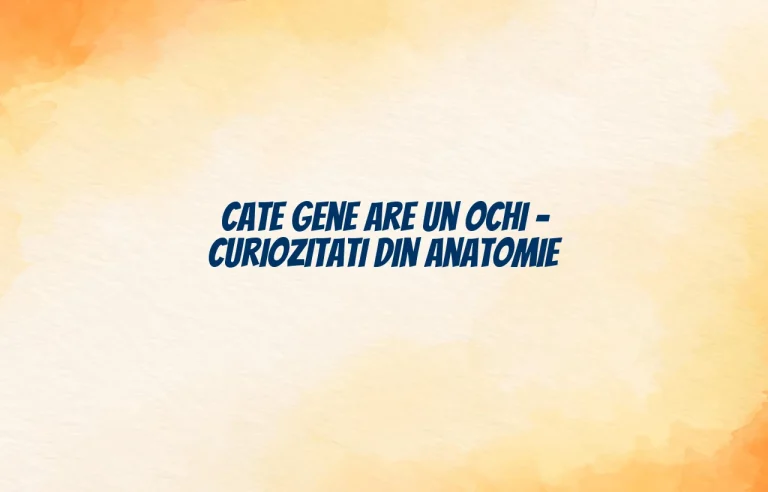 cate gene are un ochi