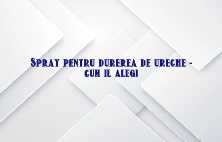 spray durere ureche