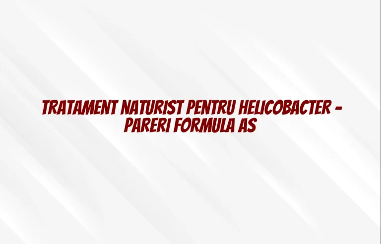 tratament naturist helicobacter formula as