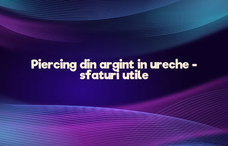 piercing ureche argint