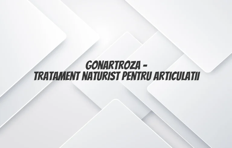 tratament naturist gonartroza
