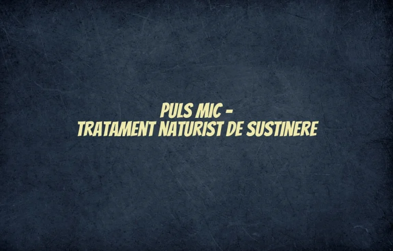 puls mic tratament naturist