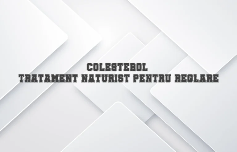 tratament colesterol naturist
