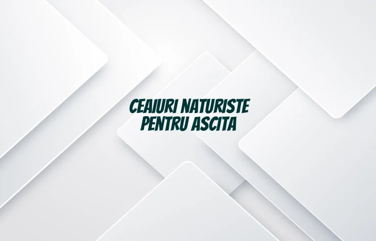 ceaiuri naturiste pentru ascita